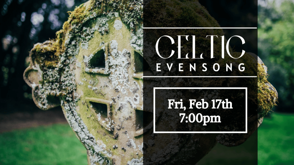 FEB 2023 Celtic Evensong - SLIDE