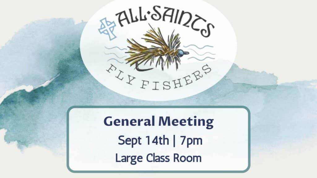 Fly Fishers Meeting SLIDE